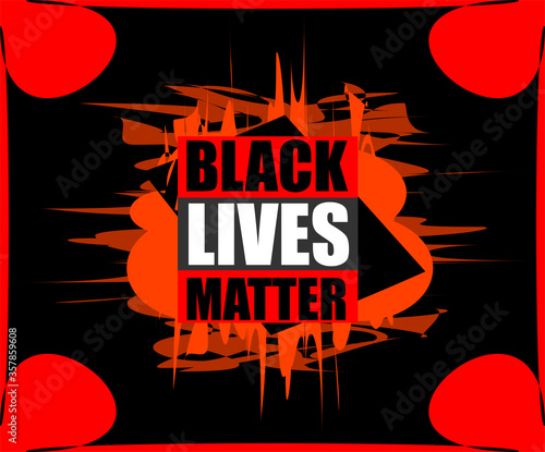 Black Lives Matter, I Can't Breathe. Protest Banner about Human Right of Black People in US. Black Lives Matter. America.
