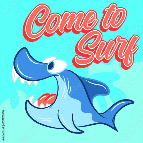 Ilustracion tierna de tiburon con texto ven a surfear, diseño tanto editorial como para impresion en textil ya sea bebo o infantil.