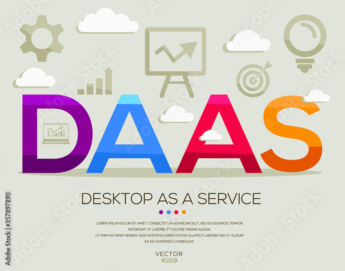 Daas mean (desktop as a service) ,letters and icons,Vector illustration.
