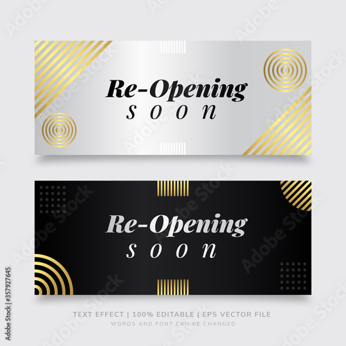 Gradient silver, gold and black re-opening soon banner template eps Vector Text Effect
