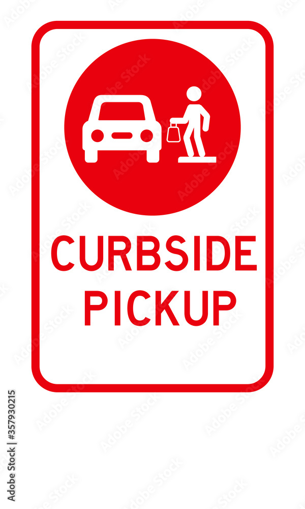 Curbside Pickup illustrated vector clip art sign symbolizing a designated area Curbside Pickup illustrated vector clip art sign symbolizing a designated area