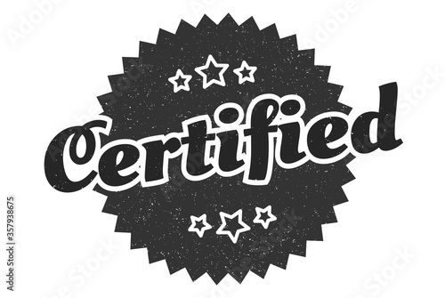 certified sign. certified round vintage retro label. certified