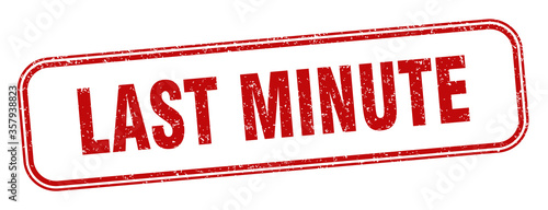 last minute stamp. last minute square grunge sign. label