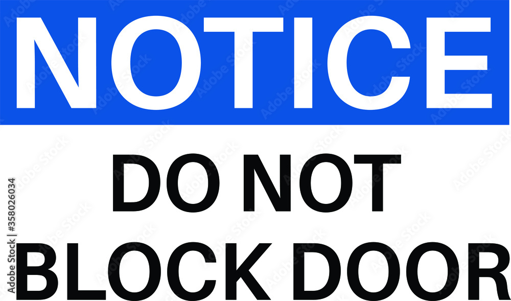 Do Not Block Door sign