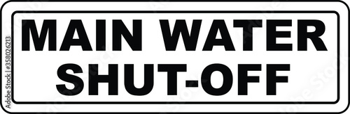 Main Water Shut-Off Sign