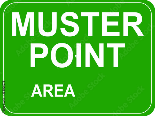 Muster point A emergency sign photo