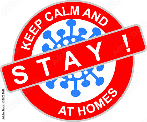 Keep calm and stay at home