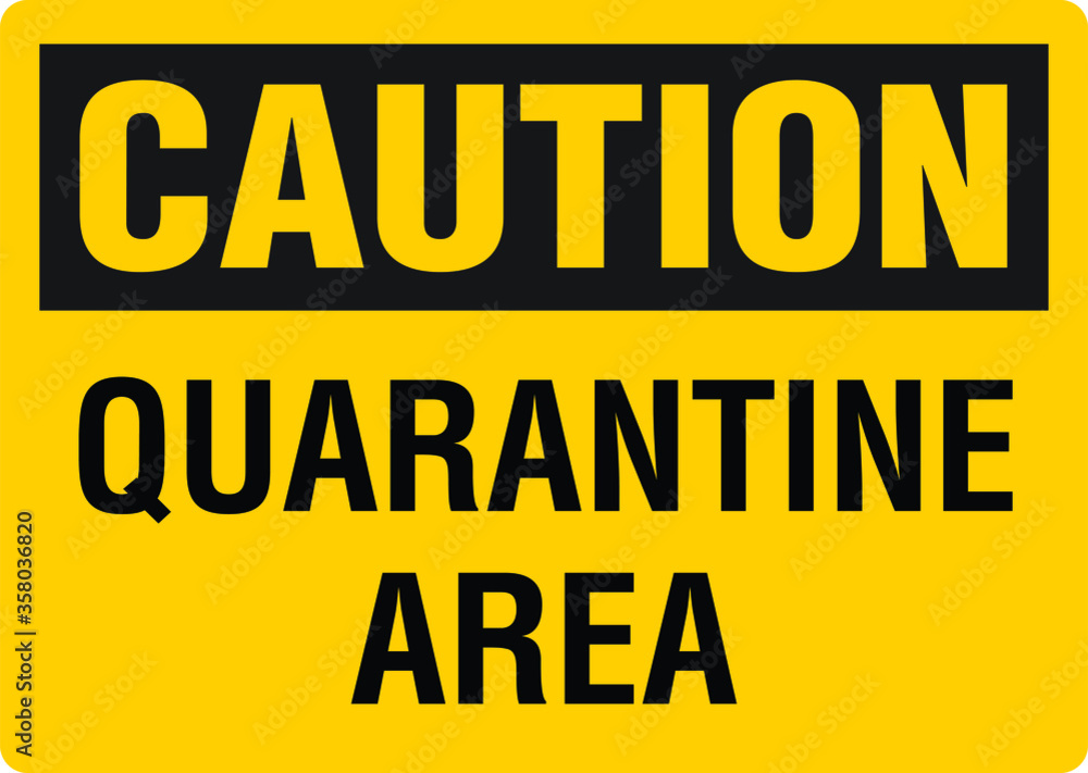 QUARANTINE AREA caution warning vector sign