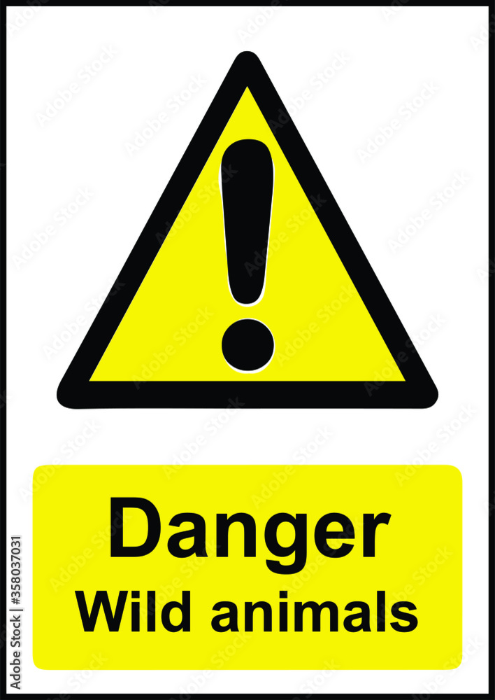 Danger wild animals warning vector sign Danger wild animals warning vector sign
