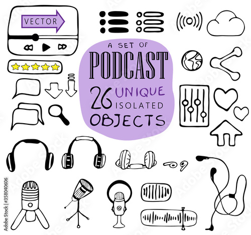 Set of hand drawn isolated objects. 26 unique symbols related to the podcast creation and web posting.