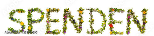 Flower, Branches And Blossom Letter Building German Word Spenden Means Donation. White Isolated Background