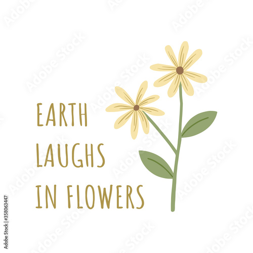 Earth lauhgs in flower. Inspiration print with bellis. Garden poster. Vector illustration.