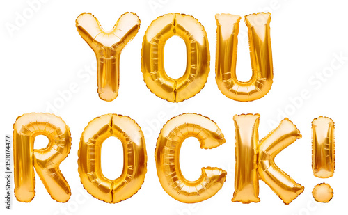 Words YOU ROCK made of golden inflatable balloons isolated on white. Motivation, slang positive affirmation words, gold balloons lettering, message you are the best