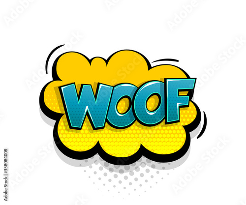 Comic text woof speech bubble pop art style