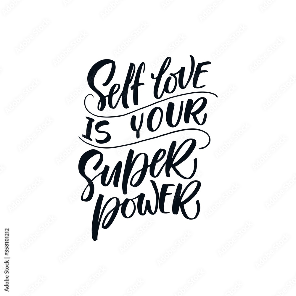 Self love is your super power quote hand drawn vector lettering. Doodle lifestyle phrase, slogan illustration. Leave comfort zone.  Inspirational, motivational poster, banner