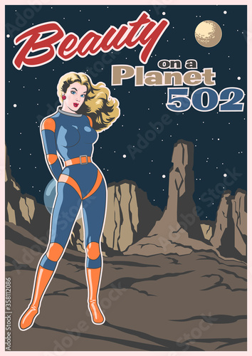 Beauty on the  Planet 502, Retro Future Space Pin Up Style Poster, Woman Astronaut, Unknown Planet Landscape 