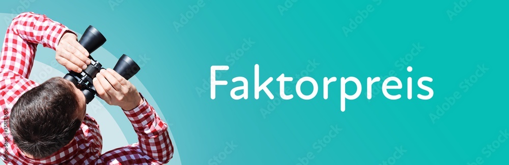 Fototapeta premium Faktorpreis. Mann mit Fernglas aus Vogelperspektive. Beobachtung, Draufsicht, Panorama. Business Text auf blau. Statistik, Wirtschaft