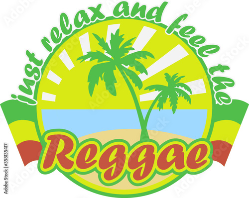 Reggae emblem 'Just relax and feel the reggae'