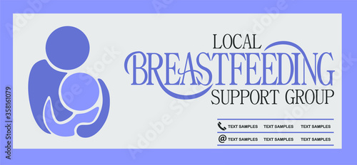 Local Breastfeeding support group poster, flyer template. Hand lettering illustration with mother and baby icon.