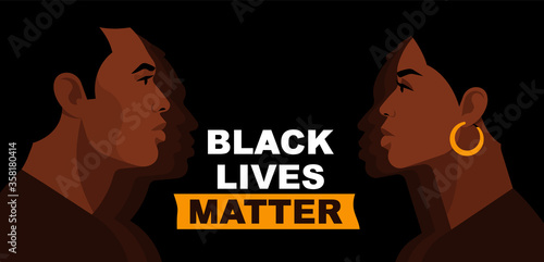 Black Lives Matter. Statement. Young African Americans:  man and woman against racism. Black citizens are fighting for equality. The social problems of racism. Black background.