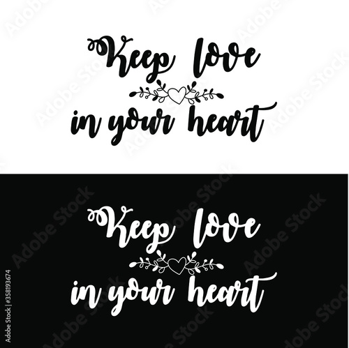 lettering of a phrase about love. two versions - black and white background