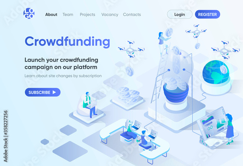 Crowdfunding platform isometric landing page. Crowdsourcing and alternative finance. Money fundraising for business project template for CMS and website builder. Isometry scene with people characters.