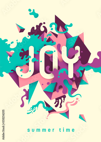 Abstract summer poster, with modern design made of geometric shapes, splashes and typography. Vector illustration.