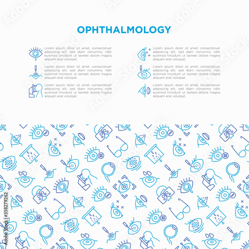 Ophthalmology concept with thin line icons: laser eye surgery, eye test, eye drops, contact lenses, cataract, astigmatism, phoropter, autorefractometer. Vector illustration, template with copy space.
