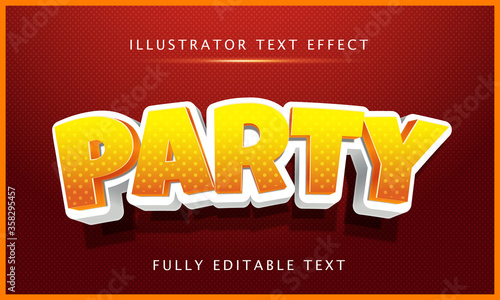 Party Text Effect Illustrator Easy Editable File photo