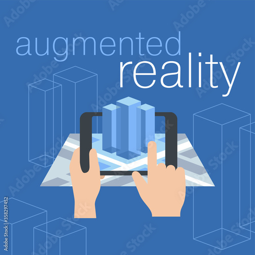 Augmented reality - vector concept with tablet screen holding in hands, isometric map and 3d-visualization of some architectural object on blue background