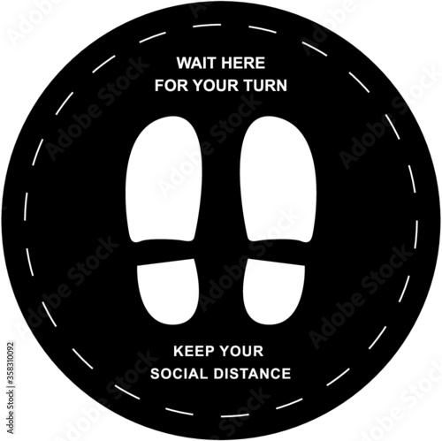 New normal. Social distance signal. Keep your social distance. Wait here for your turn. Coronavirus devices.