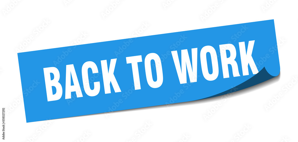 back to work sticker. back to work square isolated sign. back to work label back to work sticker. back to work square isolated sign. back to work label