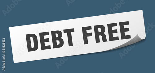 debt free sticker. debt free square isolated sign. debt free label