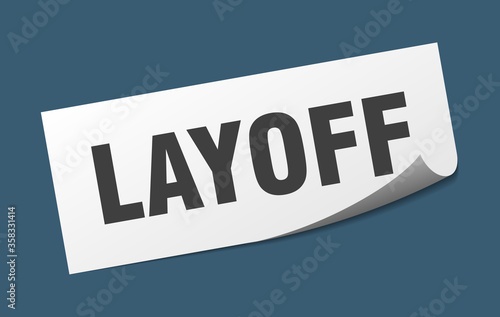 layoff sticker. layoff square isolated sign. layoff label
