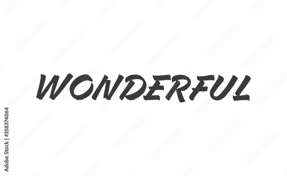 Wonderful lettering sign. Calligraphic style typographic text sign. Wonderful lettering sign. Calligraphic style typographic text sign.