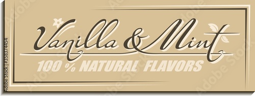 Calligraphic handwritten text Vanilla & Mint flavors with melissa leaves, flower, pod icon. Vintage concept design of brand name lettering