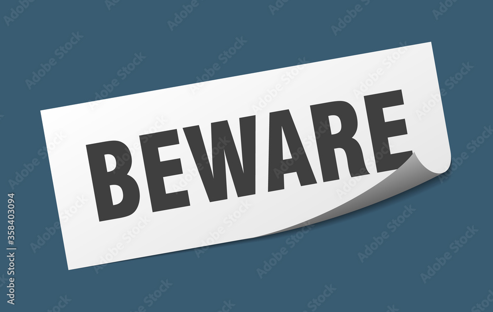 beware sticker. beware square isolated sign. beware label