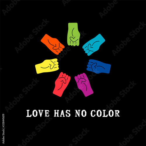 Love Has No Color text with rainbow colors human fists. Gay Pride. LGBTQ concept. Equality concept. Vector illustration.