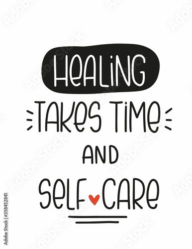 Healing takes time and self-care quote vector design for a reiki master wall art, treatment center support banner. 