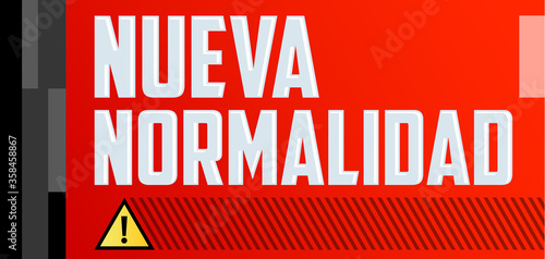 Nueva Normalidad, New Normal Spanish text, vector design.