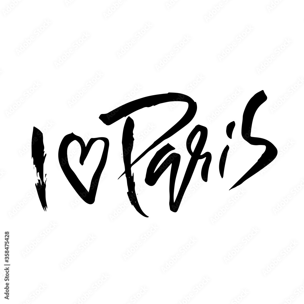 Handwritten modern brush lettering poster. Typography banner. Hand drawn inscription. I love Paris. Vector illustration. Handwritten modern brush lettering poster. Typography banner. Hand drawn inscription. I love Paris. Vector illustration.