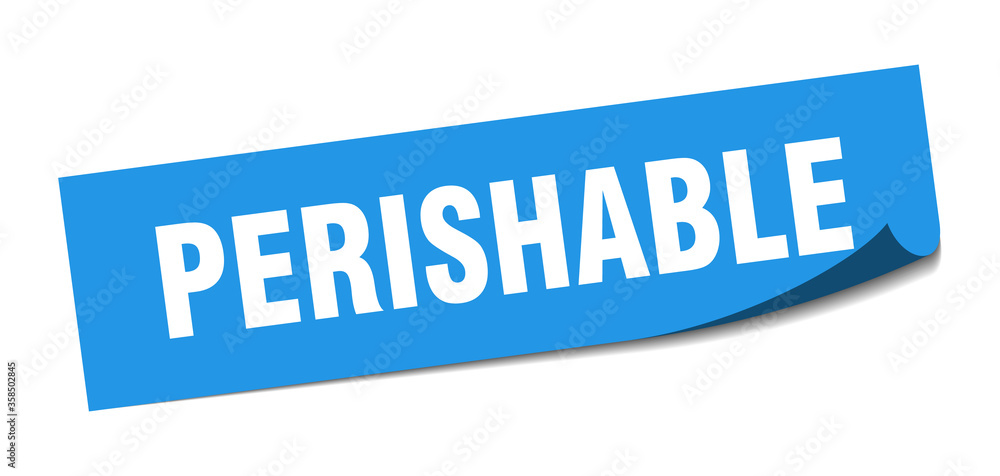 perishable sticker. perishable square isolated sign. perishable label