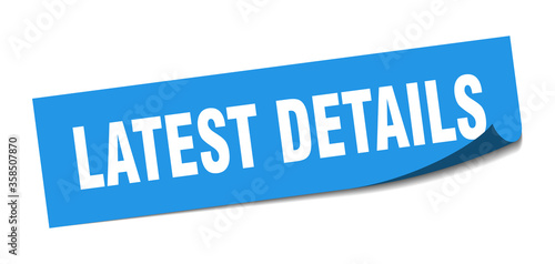 latest details sticker. latest details square isolated sign. latest details label