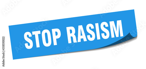 stop rasism sticker. stop rasism square isolated sign. stop rasism label