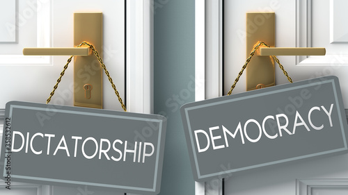 Canvas Print democracy or dictatorship as a choice in life - pictured as words dictatorship,