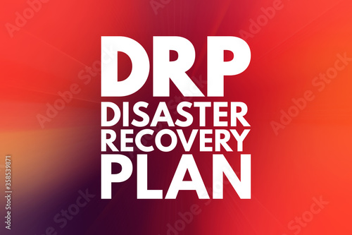 DRP - Disaster Recovery Plan acronym, business concept background photo