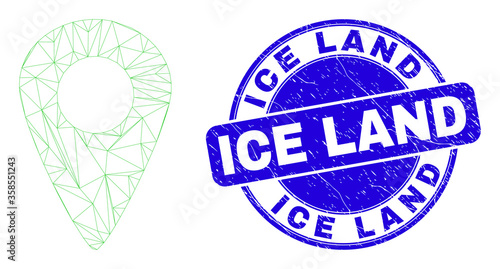 Web carcass map pointer icon and Ice Land seal stamp. Blue vector rounded scratched seal stamp with Ice Land message. Abstract carcass mesh polygonal model created from map pointer icon.
