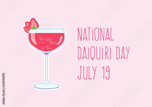 National Daiquiri Day vector. Daiquiri drink with strawberries vector. Alcoholic cocktail icon vector. Glass of strawberry daiquiri vector. Pink strawberry drink icon. Daiquiri Day Poster, July 19
