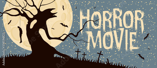 Horror movie. Vector poster with a silhouette of a dead sinister tree and a hanged man in a cemetery on the night of the full moon. Scary movie. Suitable for poster, flyer, ticket, banner, invitation