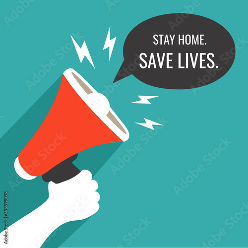 announce Megaphone stay home save lives stay safe from coronavirus outbreak pandemic graphic isolated cartoon illustration. flat design news Massage & announcement. human hand hold loudspeaker vector